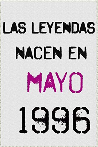 las leyendas nacen en mayo 1996 ; regalo de cumpleaños 24 años para mujer y para hombres .forrado cuaderno de notas ; liberta de apuntes ; agenda o diario personal divertido regalo de cumpleaños