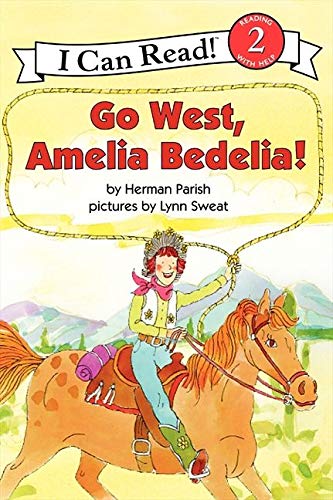 Greenwillow Books Go West, Amelia Bedelia!