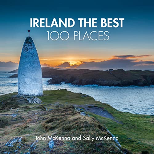 Ireland The Best 100 Places: Extraordinary places and where best...