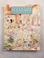 Perennial Pleasures: Reflections on Flowers and Gardens 0517594951 Book Cover