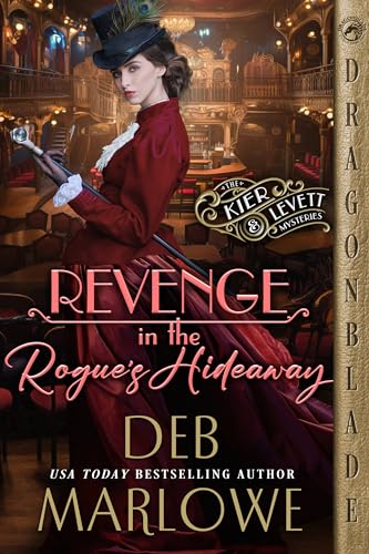 Revenge in the Rogue's Hideaway (The Kier and Levett Mystery Series Book 4)