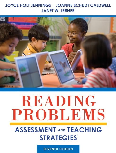 Reading Problems: Assessment and Teaching Strategies      7th Edition