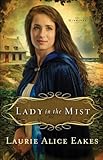 Lady in the Mist (The Midwives Book #1): A Novel