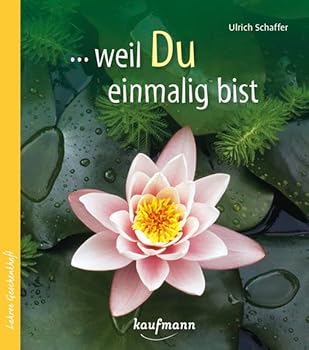 Perfect Paperback ...weil Du einmalig bist [German] Book