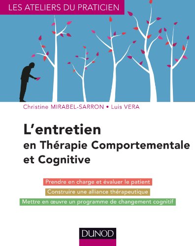 Télécharger L'entretien en thérapie comportementale et cognitive - 4e éd. Gratuit