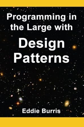 Programming in the Large with Design Patterns : Amazon.in: Books