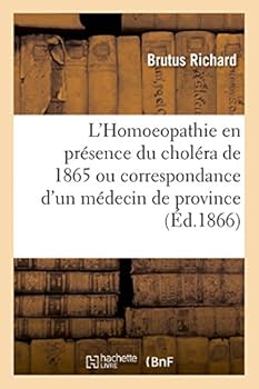 Paperback L'Homoeopathie En Présence Du Choléra de 1865 [French] Book