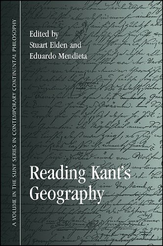 Reading Kant's Geography (SUNY series in Contemporary Continental Philosophy)