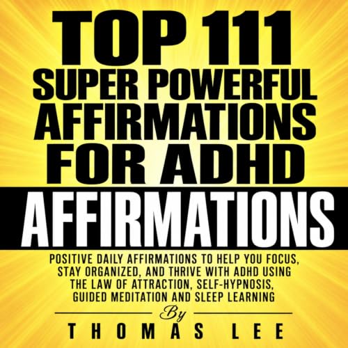 Diseño de la portada del título Top 111 Super Powerful Affirmations for ADHD