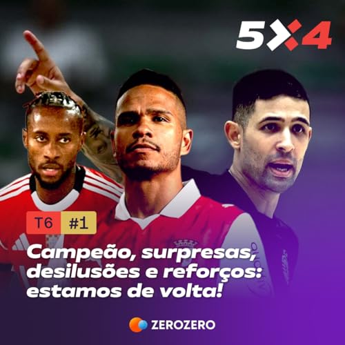 『T6, Ep. 1 - Campeão, surpresas, desilusões e reforços: estamos de volta!』のカバーアート