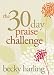 The 30-Day Praise Challenge
