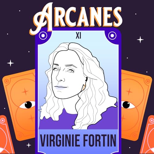 Arcanes XI -Virginie Fortin