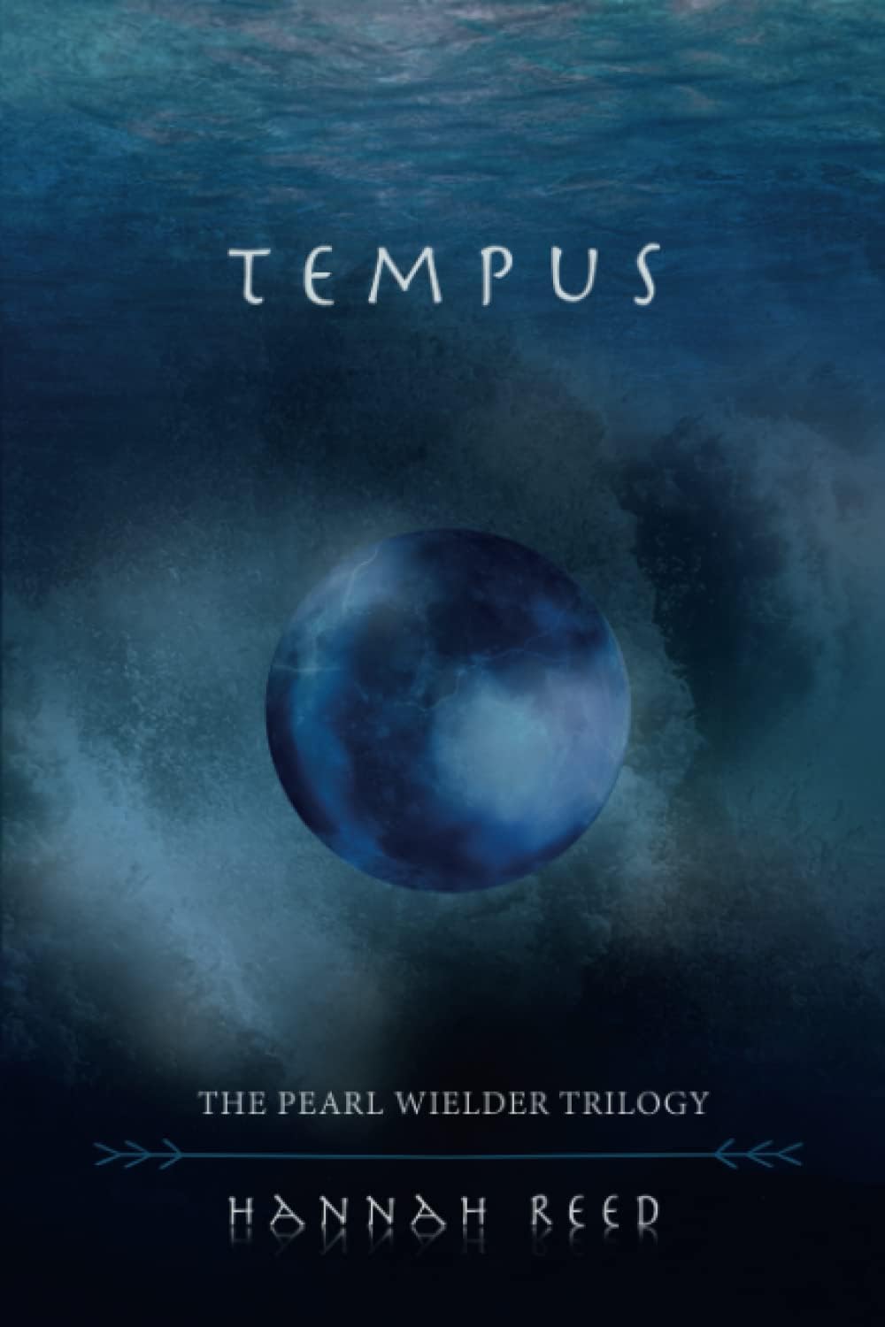 Tempus: Book 3: The Pearl Wielder Trilogy