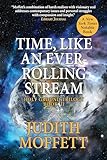  Time, Like an Ever-Rolling Stream (Holy Ground Trilogy Book 2) (English Edition)
