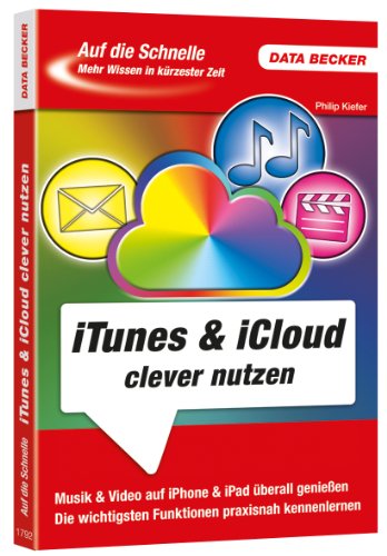 Auf die Schnelle: iTunes & iCloud Auf die Schnelle: iTunes & iCloud
