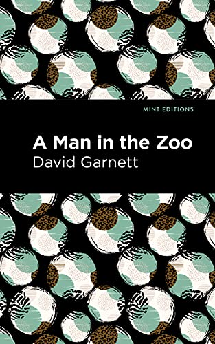 A Man in the Zoo (Mint Editions (Humorous and Satirical Narratives))