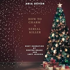 How to Charm a Serial Killer Audiolibro Por Aria Devon arte de portada