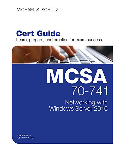 Télécharger MCSA 70-741 Cert Guide: Networking with Windows Server 2016 (Certification Guide) (English Edition) PDF Ebook En Ligne