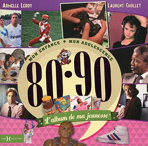 Télécharger Album de ma jeunesse 80-90 NE 2015 Francais PDF