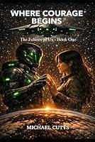 Where Courage Begins (The Echoes of Us) 1066692300 Book Cover