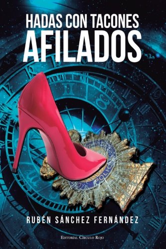 Hadas con tacones afilados Hadas con tacones afilados