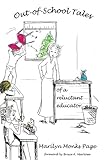 Out-of-School Tales of a Reluctant Educator