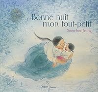 Bonne nuit mon tout-petit 2278059556 Book Cover