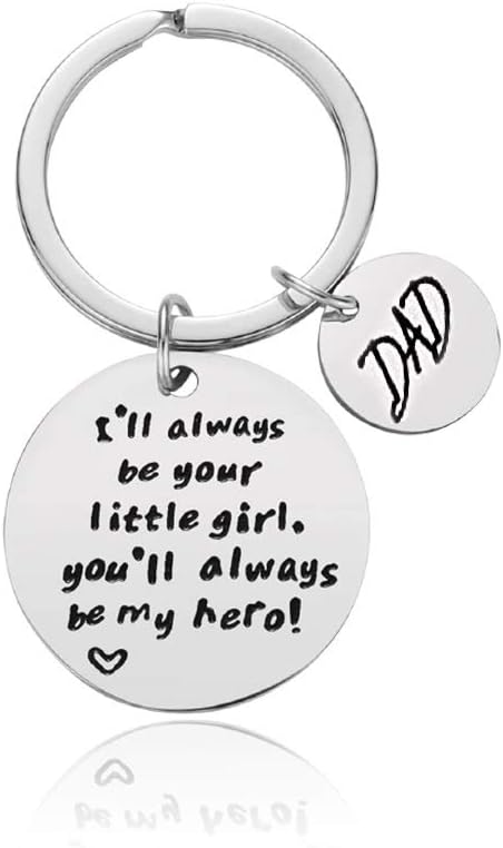 Dolland Dad Mom "I Will Always Be Your Little Girl "Stamped Keychain for Father Mother ,Dad
