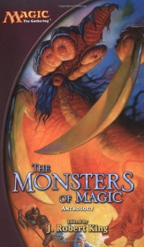 The Monsters of Magic: A Magic: The Gathering A... B01A65QJ2Q Book Cover