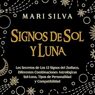 Signos de Sol y Luna [Sun and Moon Signs] Audiolibro Por Mari Silva arte de portada
