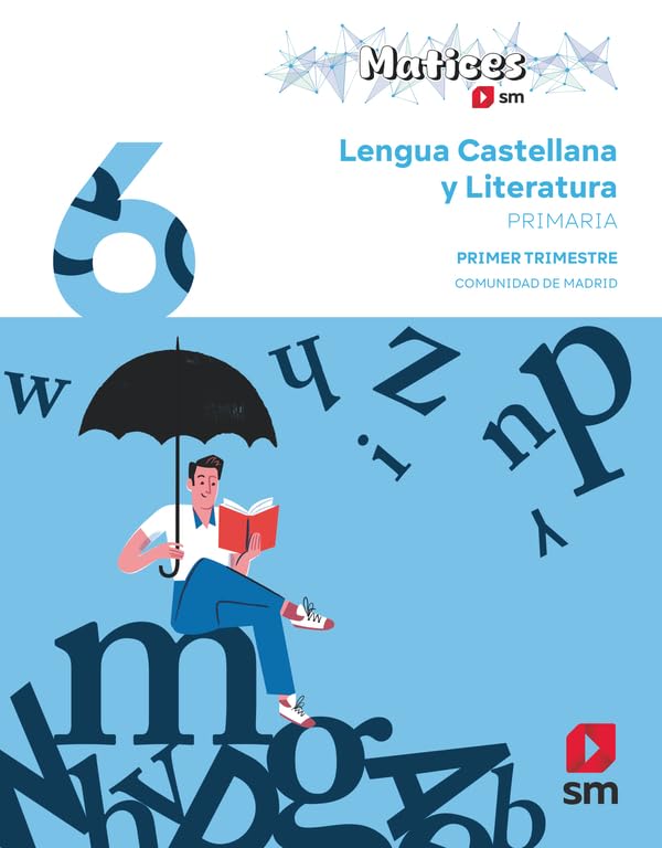 Lengua Castellana y Literatura. 6 Primaria. Trimestres. Matices. Comunidad de Madrid