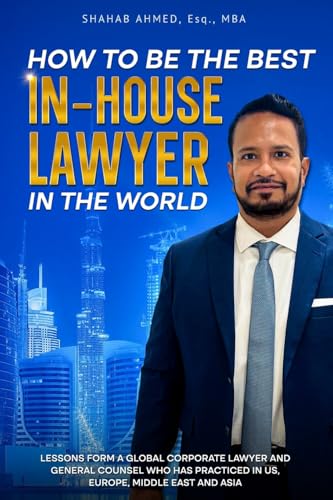 How to Be the Best In-House Lawyer in the World