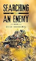 SEARCHING FOR AN ENEMY 1482843544 Book Cover