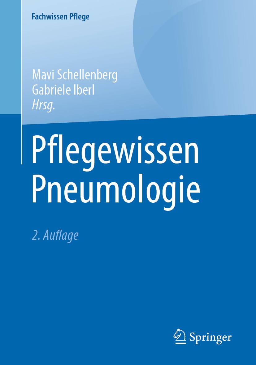 Pflegewissen Pneumologie (Fachwissen Pflege)