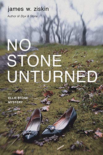 No stone unturned: an ellie stone mystery (ellie stone mysteries)