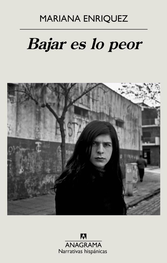 Bajar es lo peor: 689 (Narrativas hispánicas)