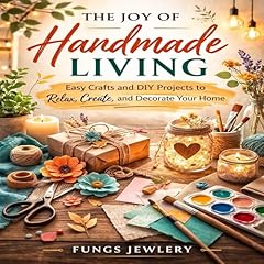 The Joy of Handmade Living Audiolibro Por Fungs Jewlery arte de portada