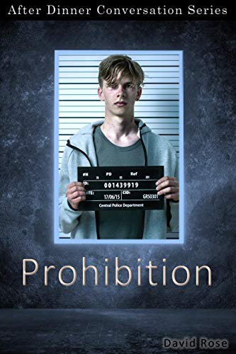 Prohibition: After Dinner Conversation Short Story Series