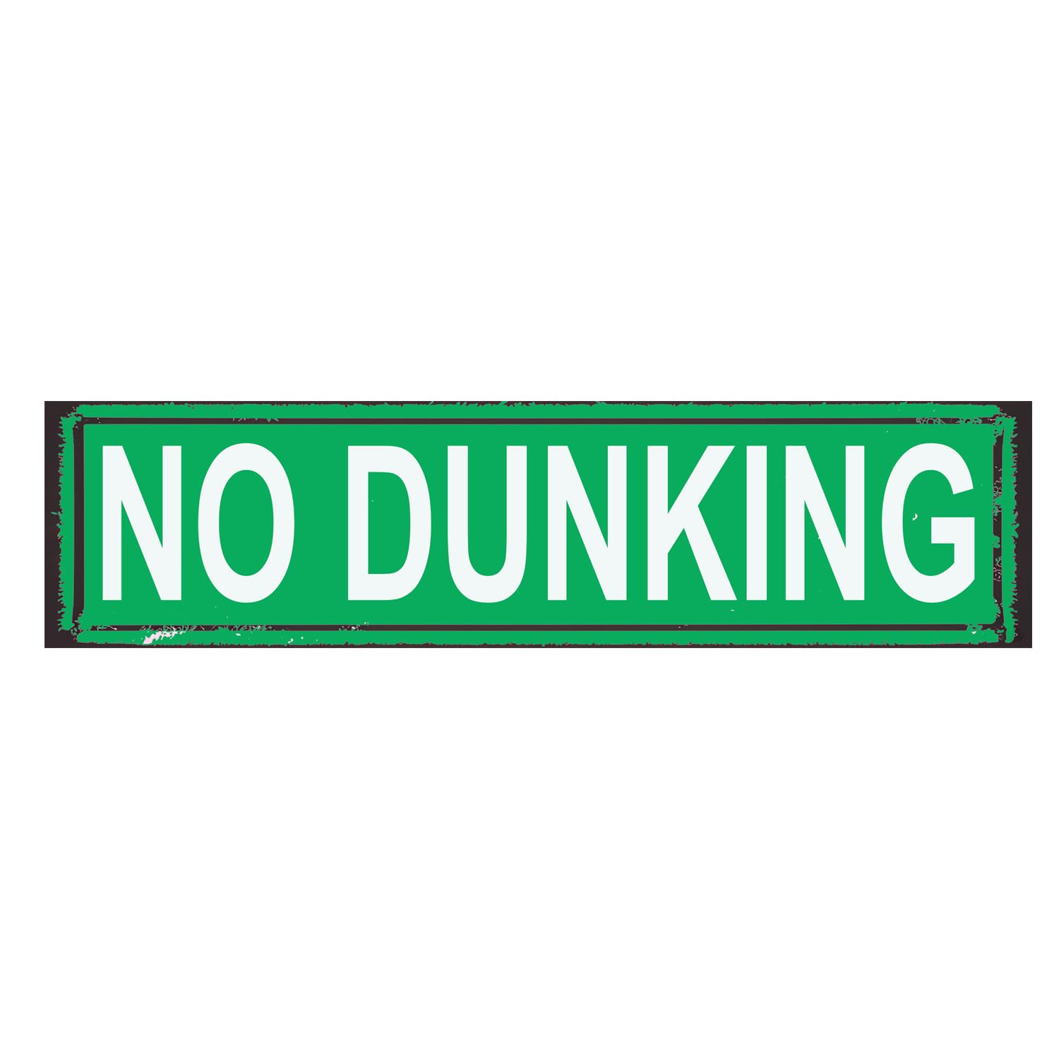 No Dunking Sign - Swimming Pool Basketball Hoop Rustic Metal Street Sign Door Name Plate Plaque Home Pub Bar Wall Decor Green 4x16 Inch