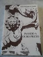 Passeio a Ouro Preto Com Capa E 32 Fotos De Hans Gunter Flieg.- Lúcia Machado De Almeida B013BZZLB8 Book Cover