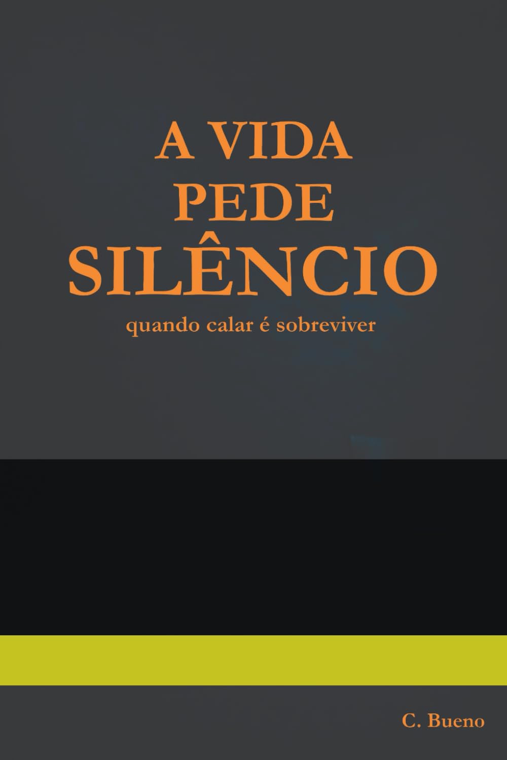 A vida pede silêncio: quando calar é sobreviver