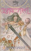 Crystal and Steel (The Eye of Time Trilogy) 0044401590 Book Cover