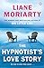 Produktbild The Hypnotist's Love Story: From the bestselling author of Big Little Lies, now an award winning TV series