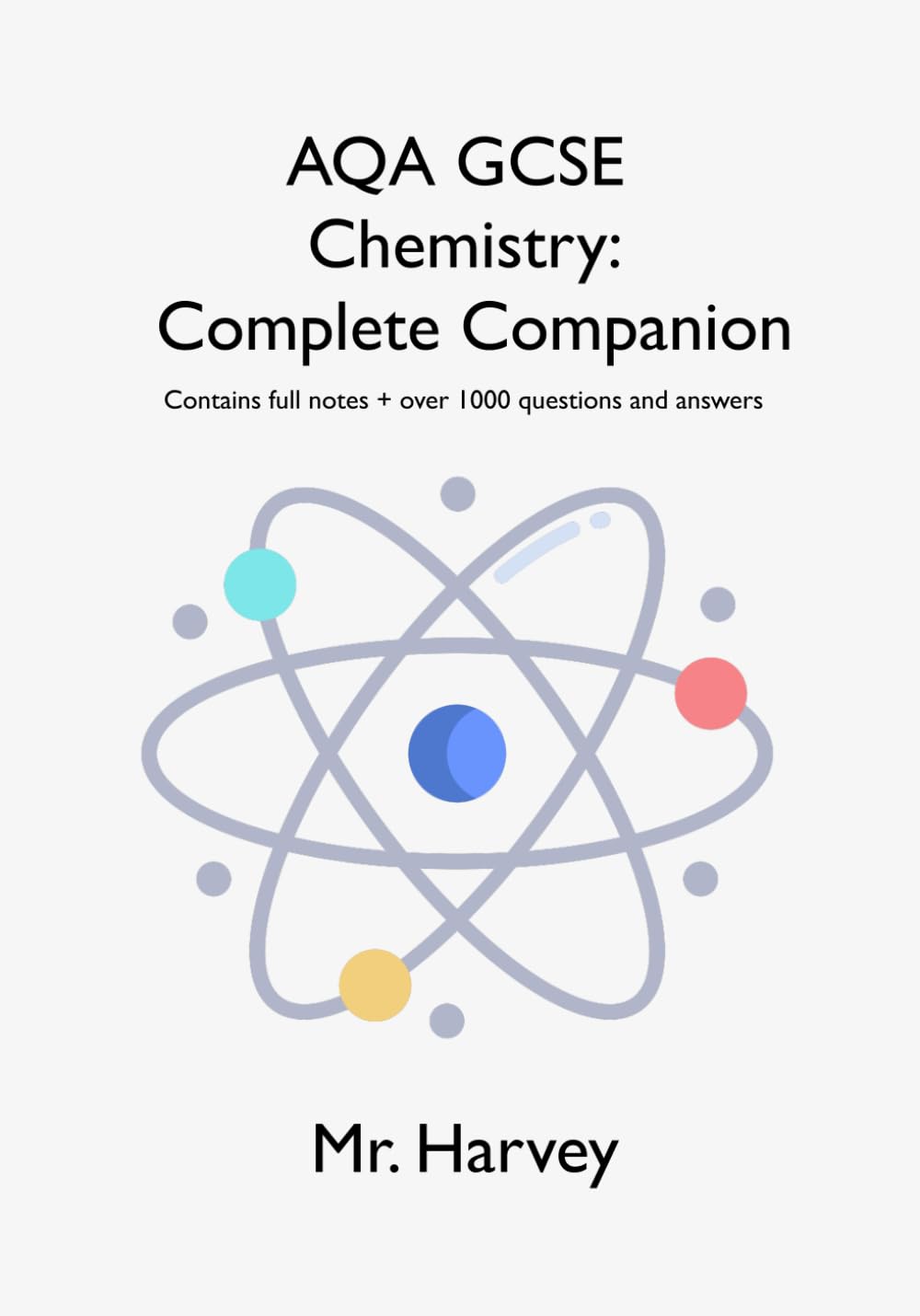 AQA GCSE Chemistry: Complete Companion