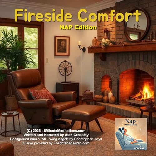 Fireside Comfort - A Guided Nap Meditation