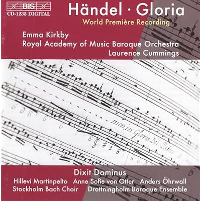 Handel: Gloria; Dixit Dominus /Kirkby · Royal Academy of Music Baroque Orchestra · Cummings