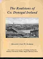 The Roulstons of Co. Donegal Ireland B00BCAO2I8 Book Cover