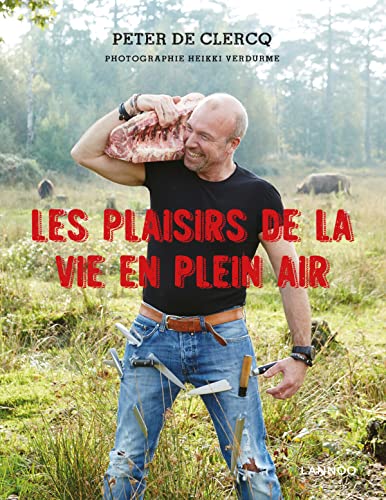 Les plaisirs de la vie en plein air