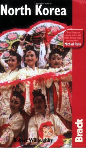 North Korea by Willoughby, Robert. (Bradt Travel Guides,2008) [Paperback] 2ND EDITION