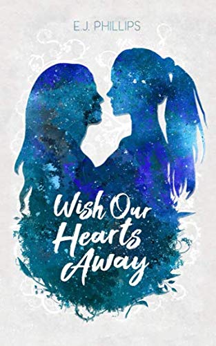 Wish Our Hearts Away
